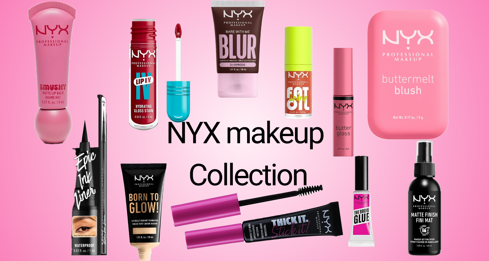 NYX Makeup Collection